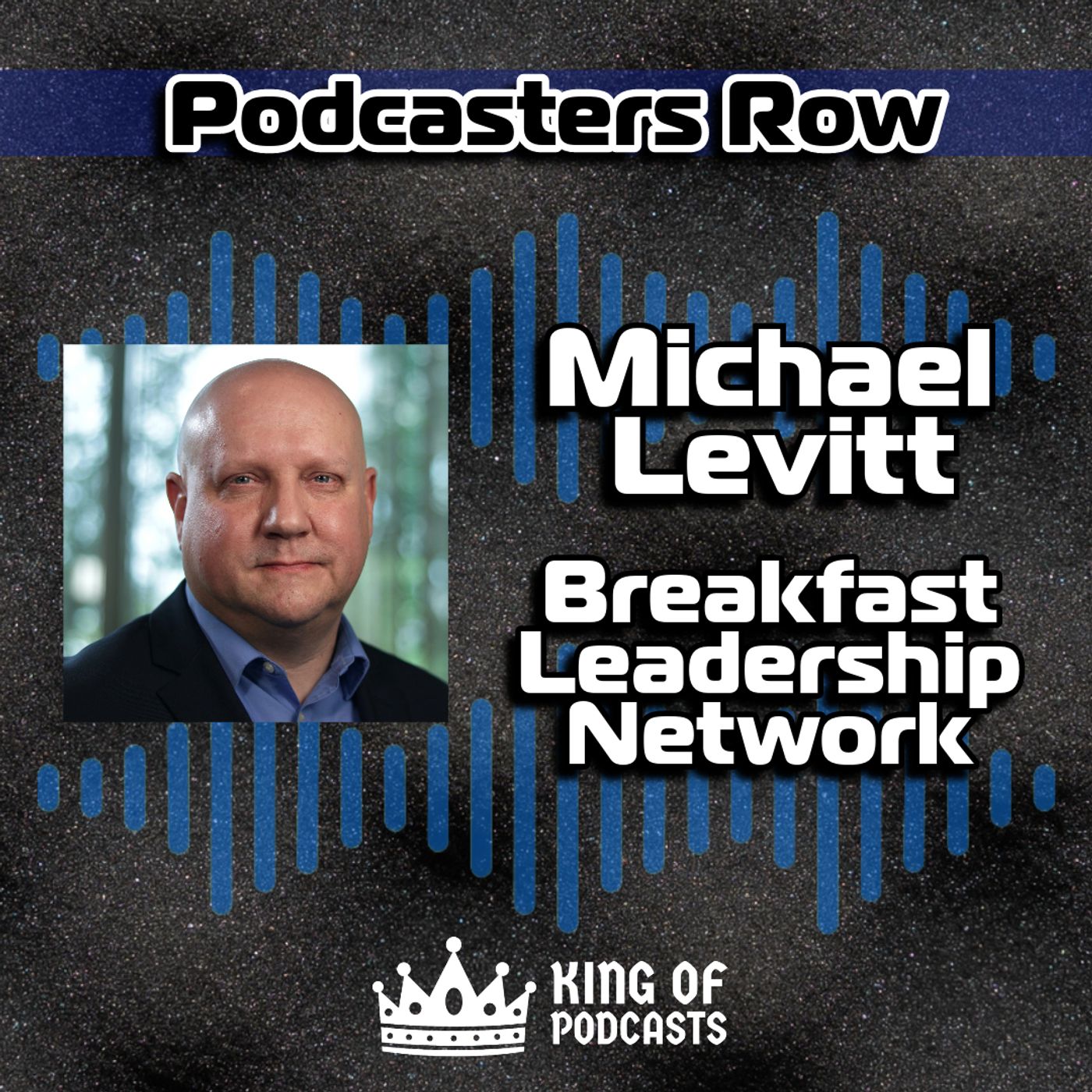 Michael Levitt and The Breakfast Leadership Network