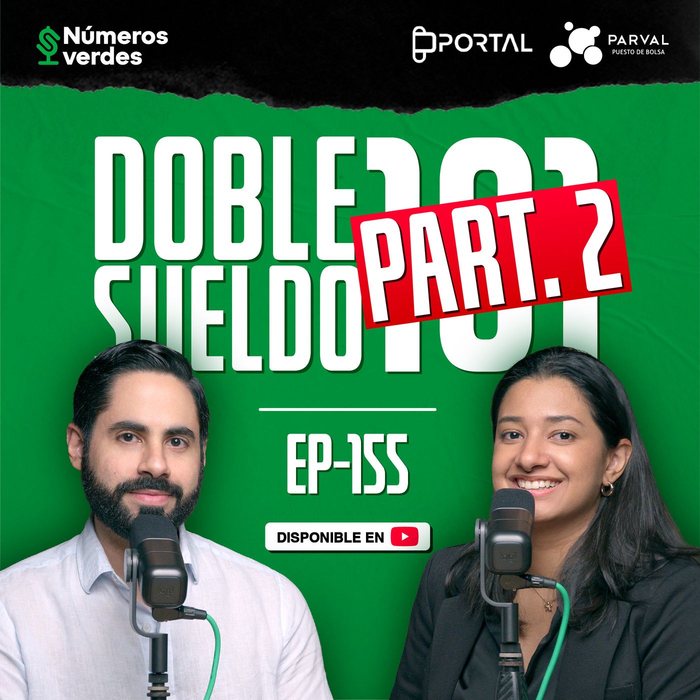EP 155: ¿Qué debo hacer con mi DOBLE SUELDO? Part. 2