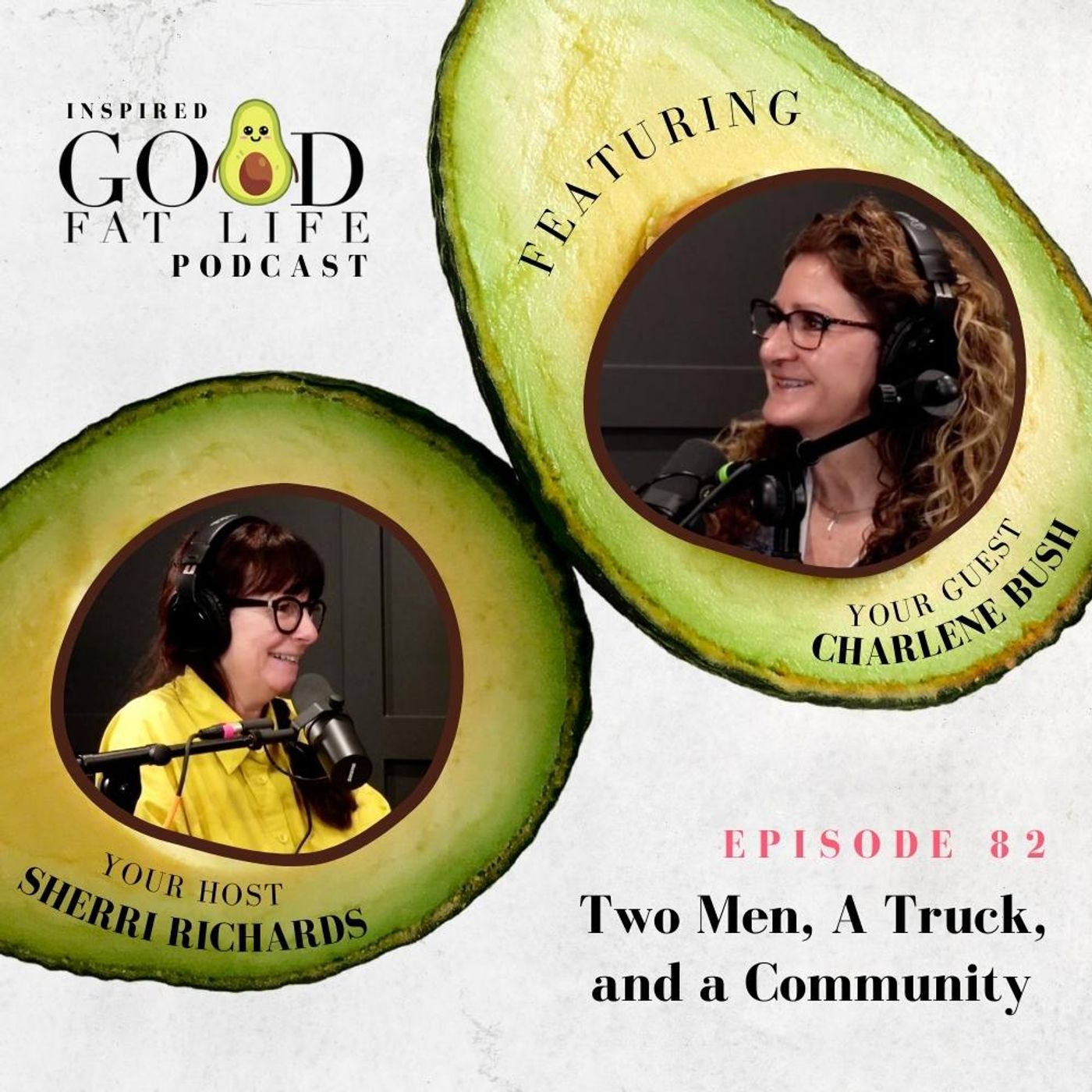 Inspired Good Fat Life Podcast