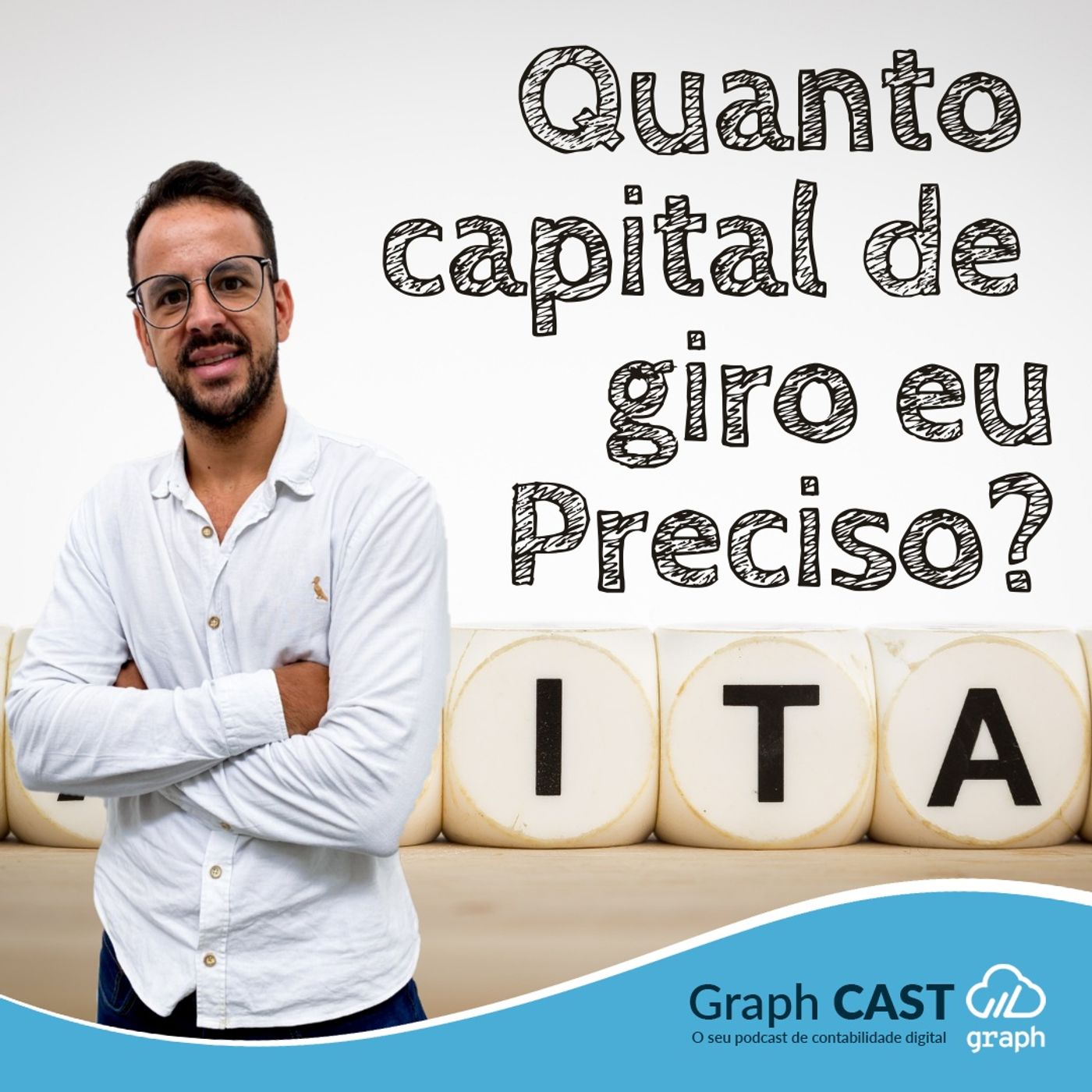 Episódio 16 - Quanto capital de giro eu preciso? episode artwork