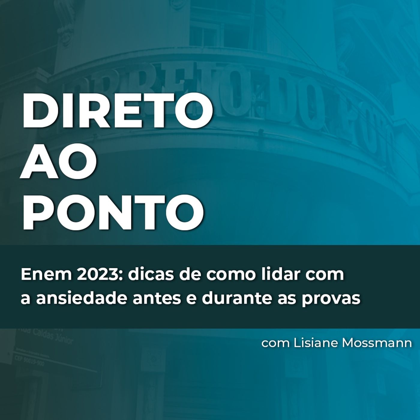 Enem 2023: dicas de como lidar com a ansiedade antes e durante as provas episode artwork