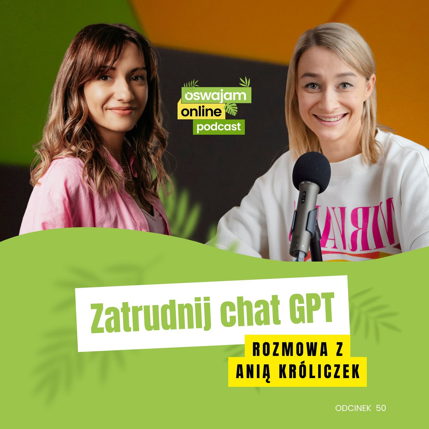 50: Zatrudnij Chat GPT