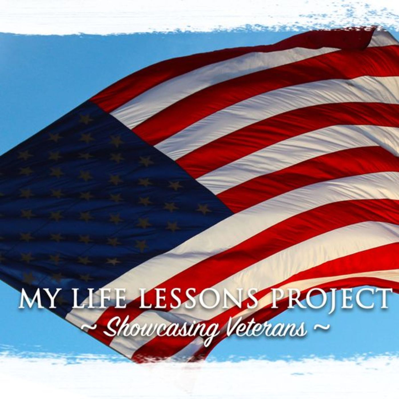 My Life Lessons Project Showcasing Veterans