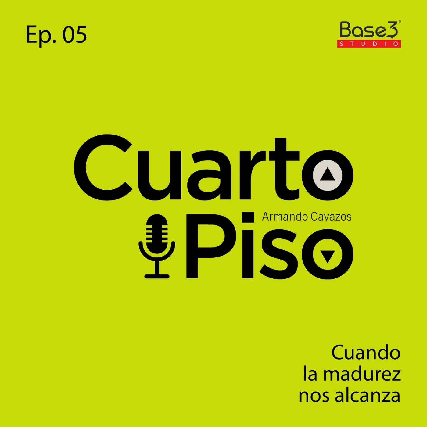 Cuarto Piso con Armando Cavazos