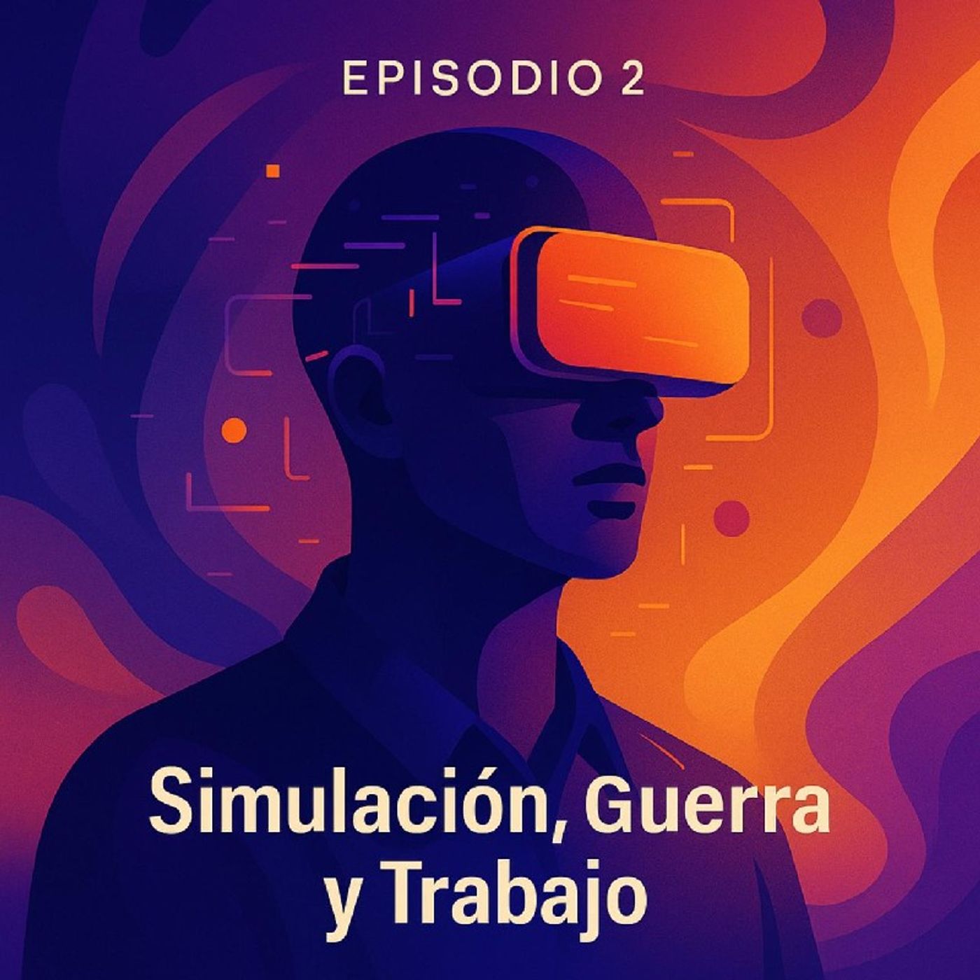 Existencias Híbridas- Episodio 2 "Simuladores y Trabajo" episode artwork