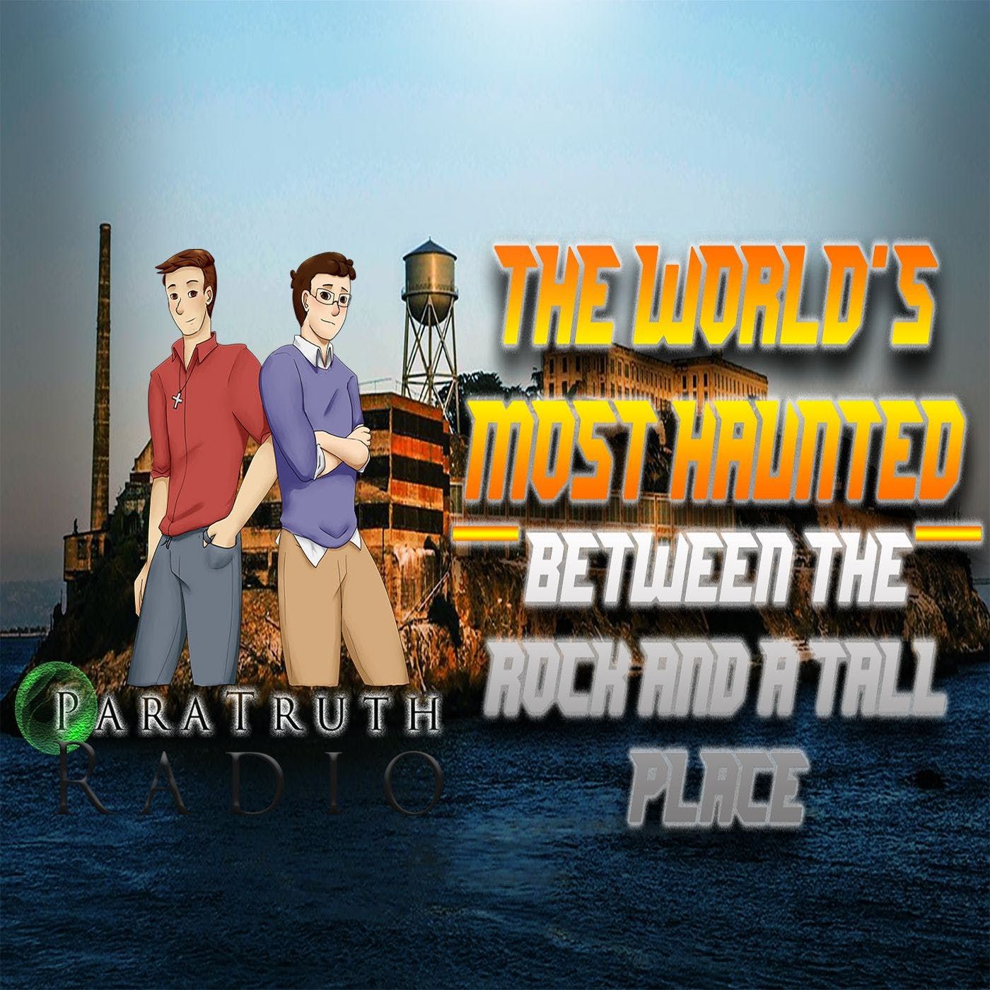 The World's Most Haunted: Stuck Between the Rock and a Tall Place thumbnail