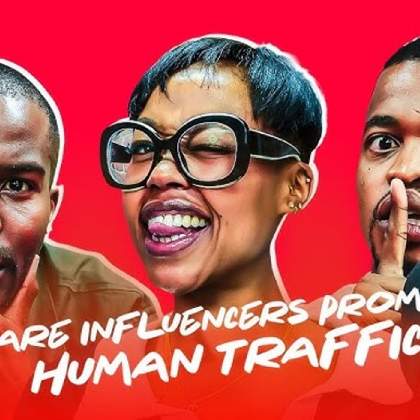 Cyan Boujee in Russia _ Human Trafficking _Malema Alcohol Ads Summit _Nandi Nymebe Not Appreciated episode artwork