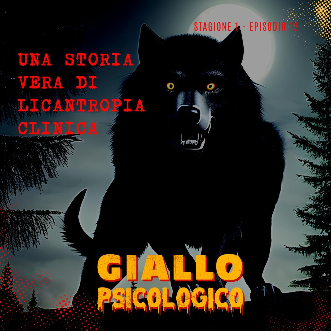 S1 E12 | Licantropia Clinica: un caso reale episode artwork