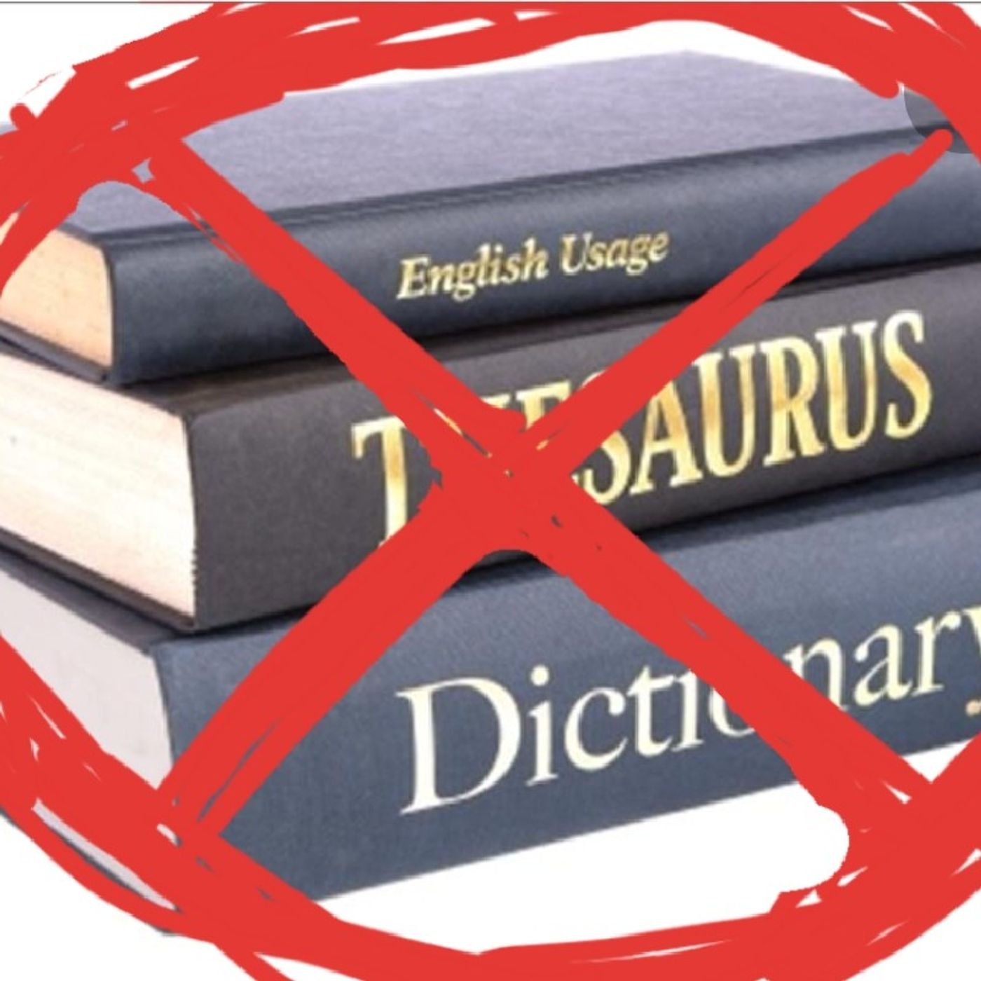Episode 153 - Handing Out Dictionaries To The Illiterate episode artwork