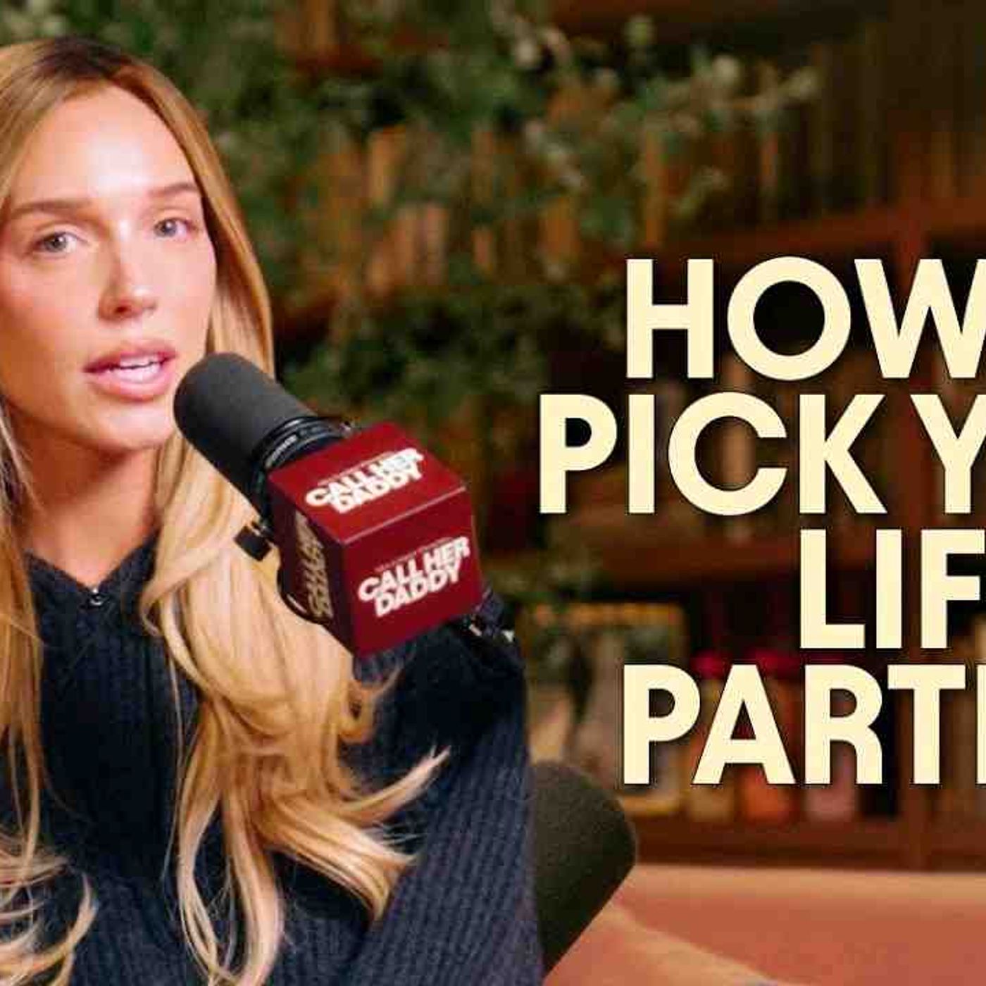How to Pick Your Life Partner