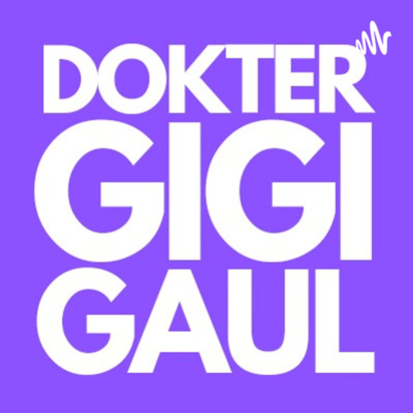 Dokter Gigi GAUL
