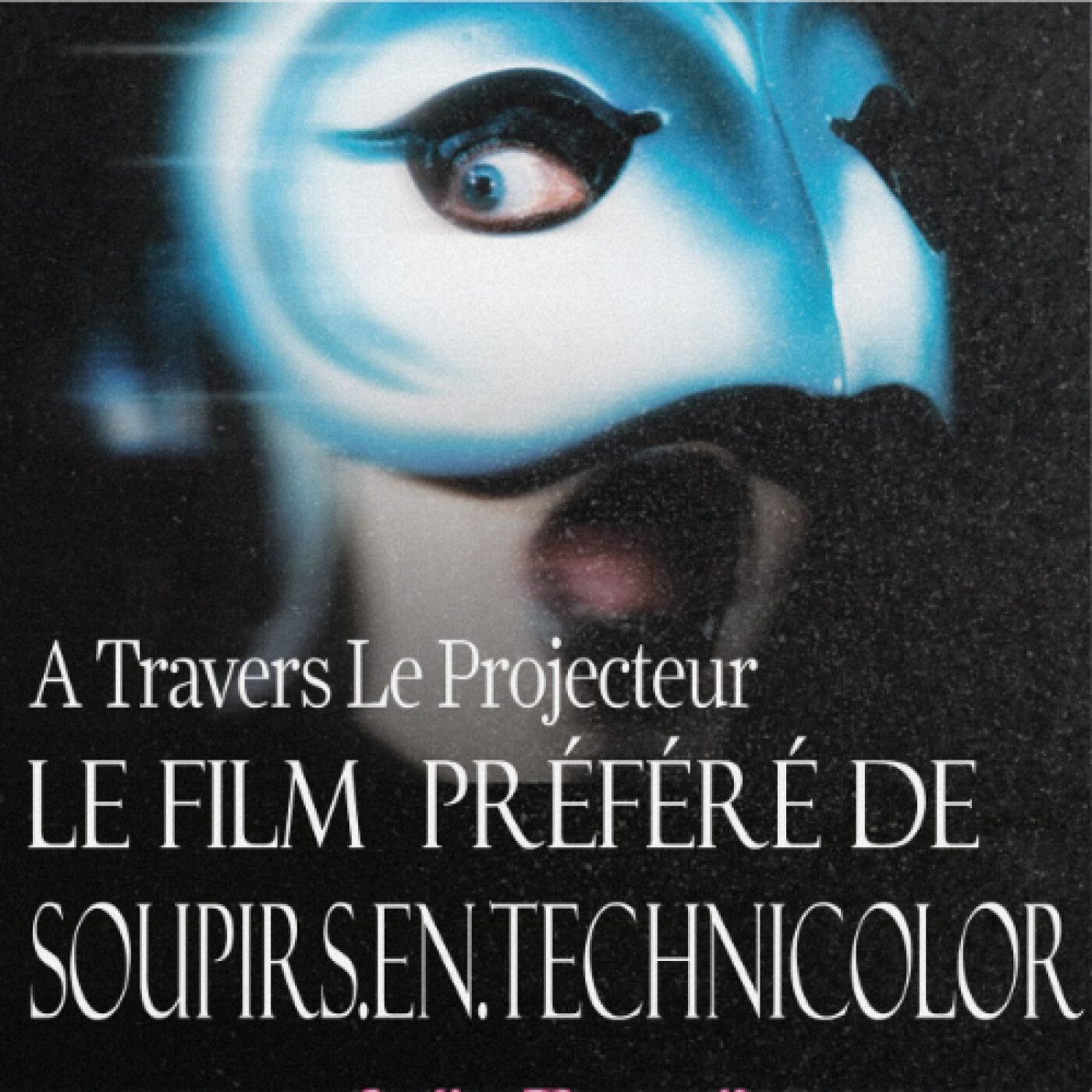 Episode 9 : Le Film préféré de @soupirs.en.technicolor - Phantom of the Paradise + Big Annonce episode artwork