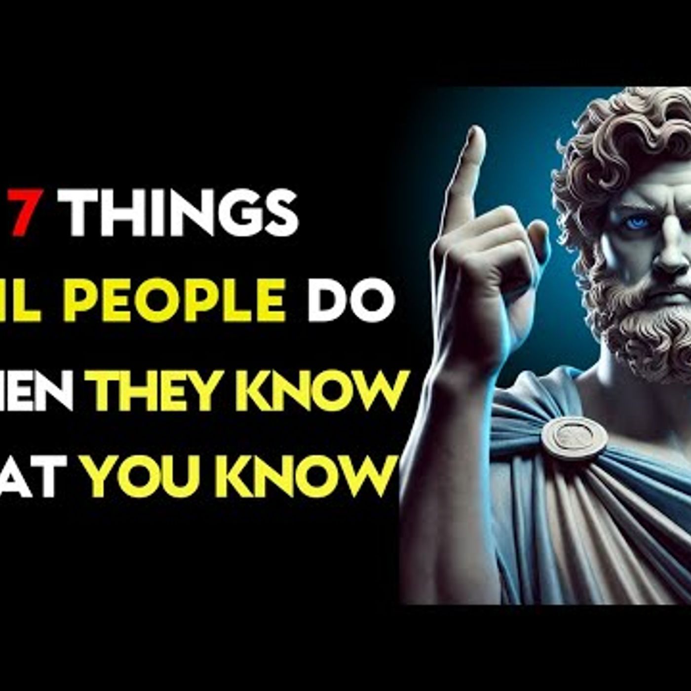 Exposed_ 7 Things Evil People Do When They Know That You Know _ Stoic Philosophy episode artwork