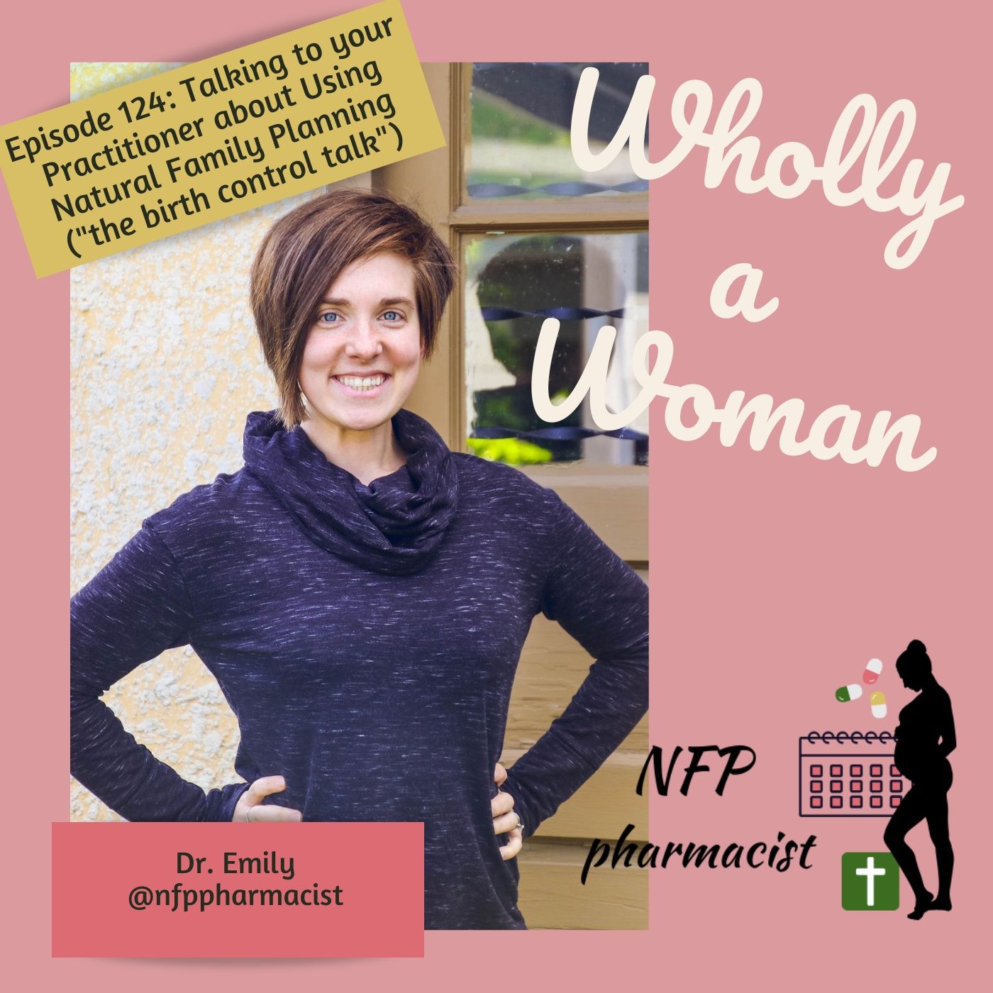 Wholly a Woman