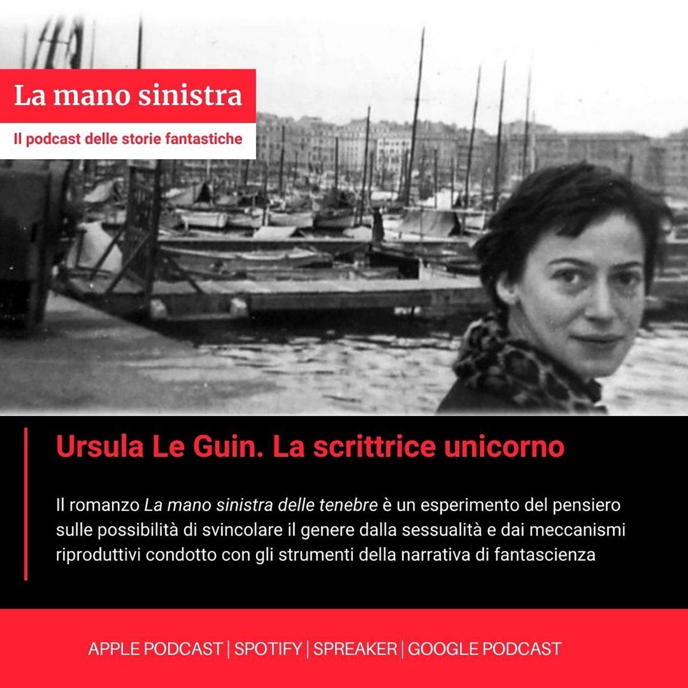 Ursula Le Guin. La scrittrice unicorno
