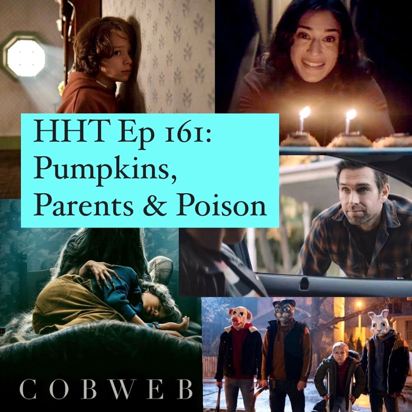 Ep 161: Pumpkins, Parents & Poison