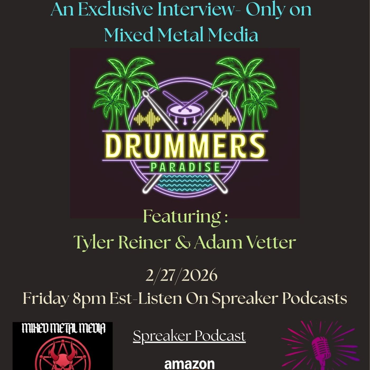 02/27/2026 Mixed Metal Media Interviews Tyler Reiner & Adam Vetter of Drummers Paradise Podcast S:5 E:4 episode artwork