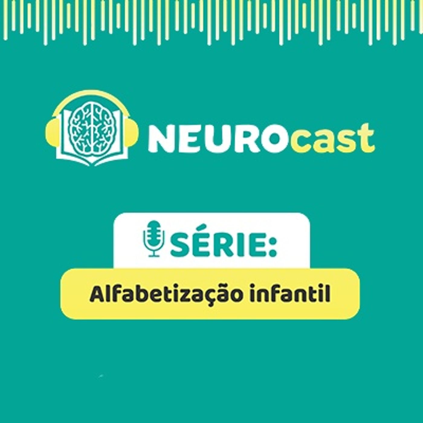 NeuroCast - Alfabetização Infantil