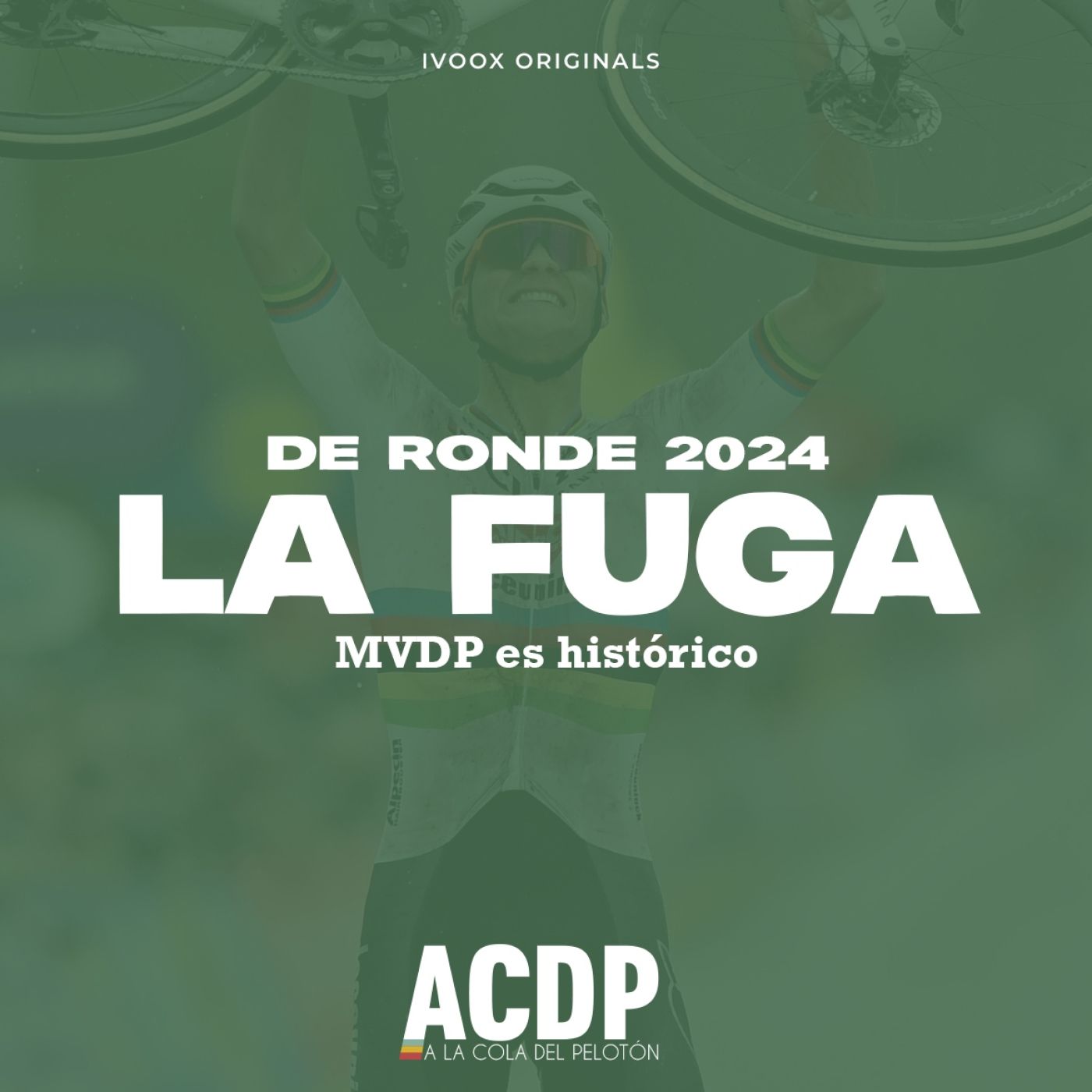 De Ronde: Papá domina una vez más | #FugaACDP | A la Cola del Pelotón episode artwork
