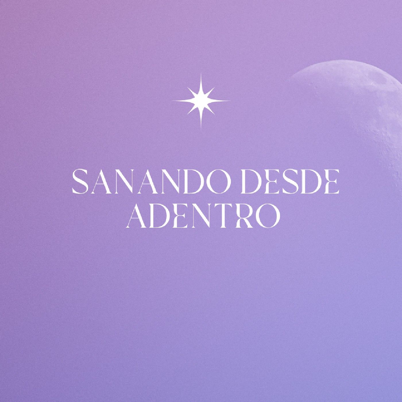 Sanando desde adentro