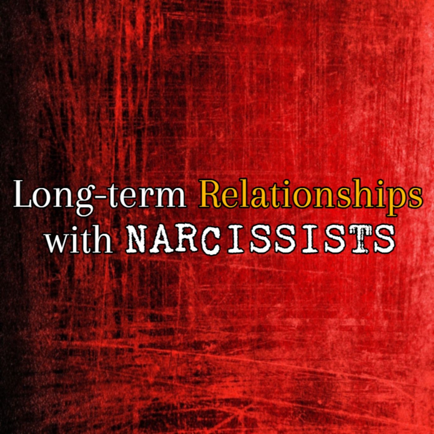Episode 235: Long-term Relationships With Narcissists episode artwork