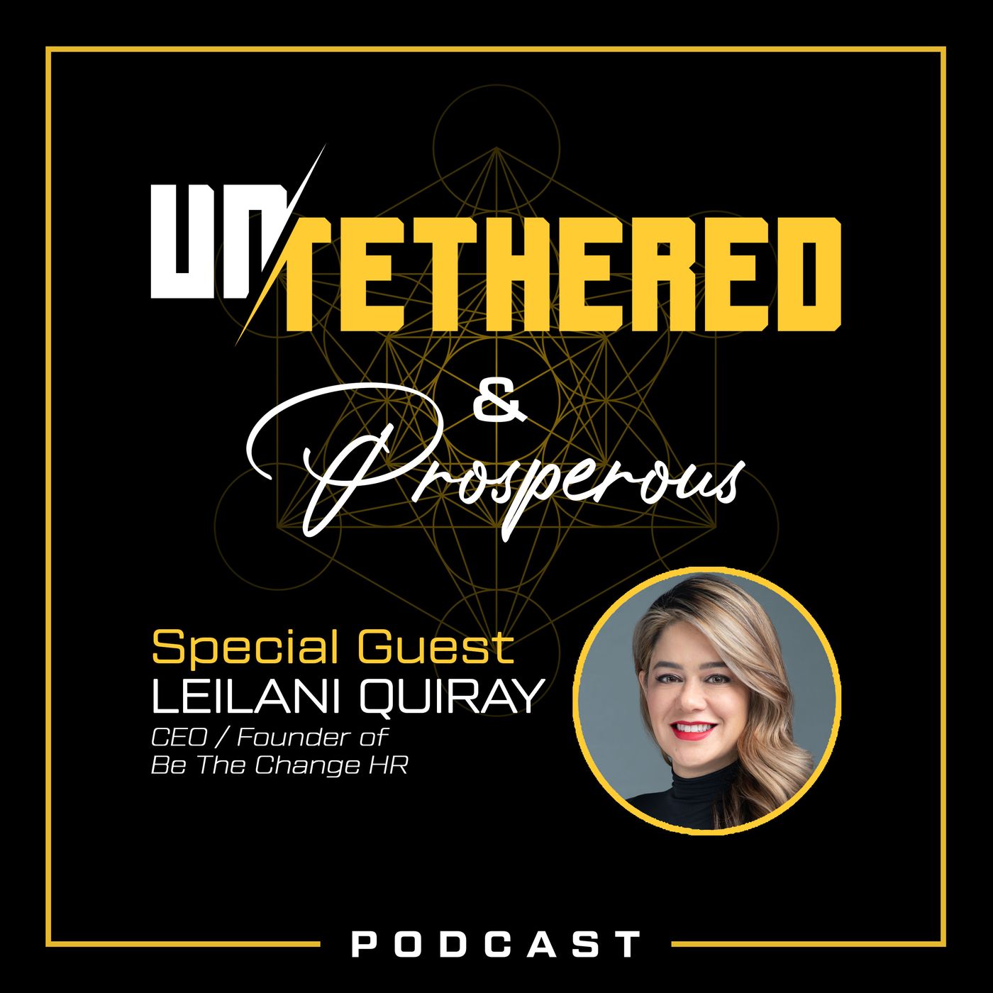Untethered and Prosperous