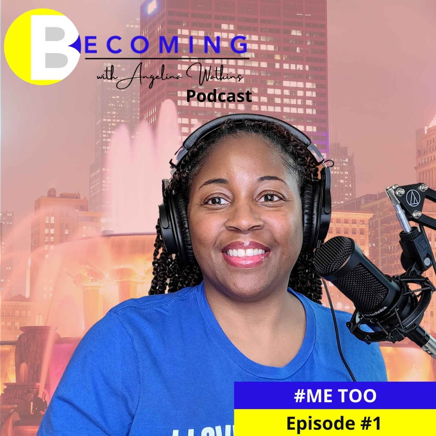 Becoming with Angelina Watkins