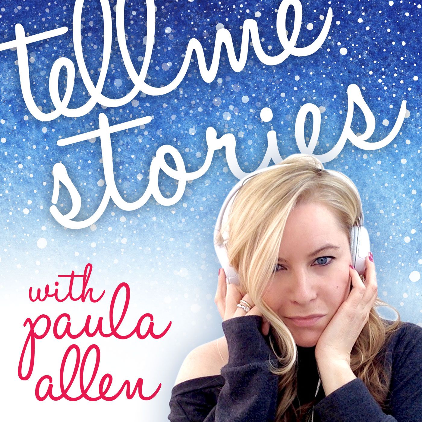 Tell Me Stories Podcast with Paula Allen