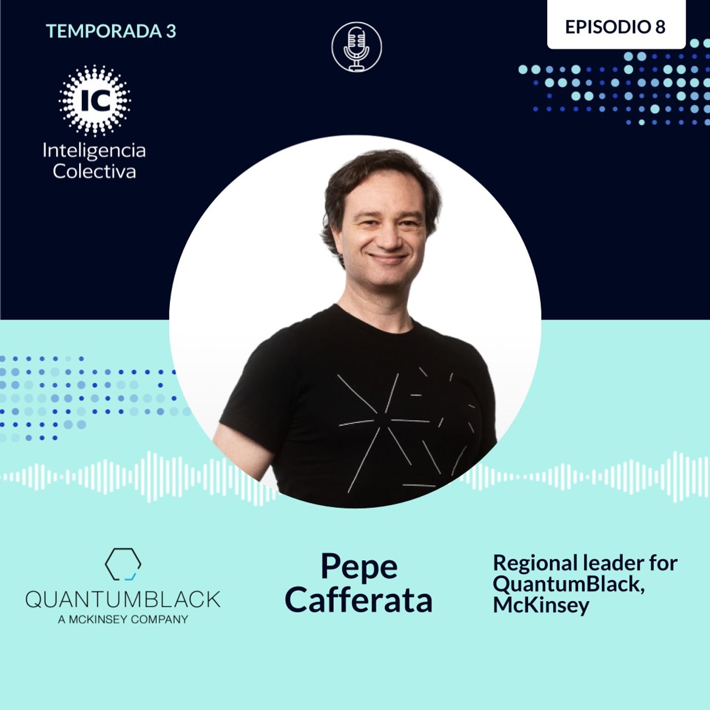 Pepe Cafferata: Inteligencia Artificial, nuevas tecnologías y change management en Latinoamérica
