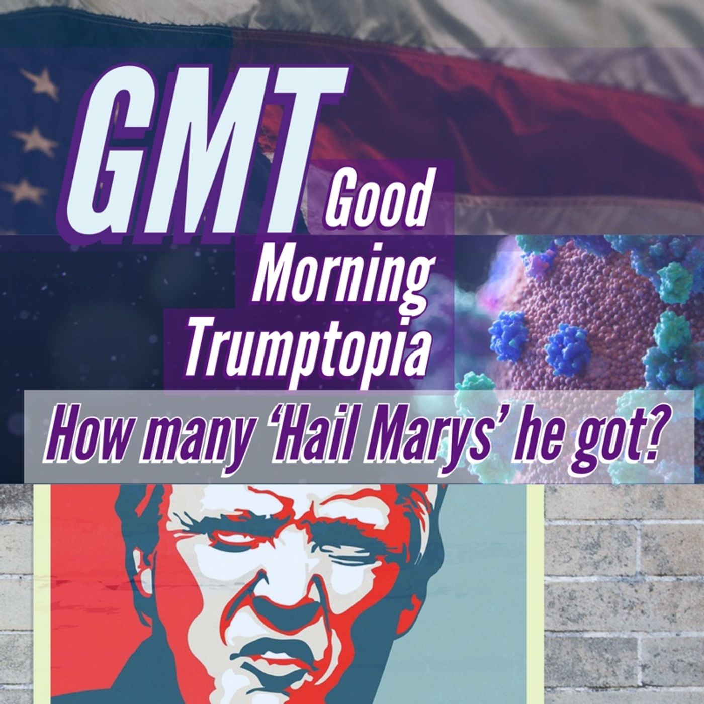 GMT - How many ‘Hail Marys’ he got? episode artwork
