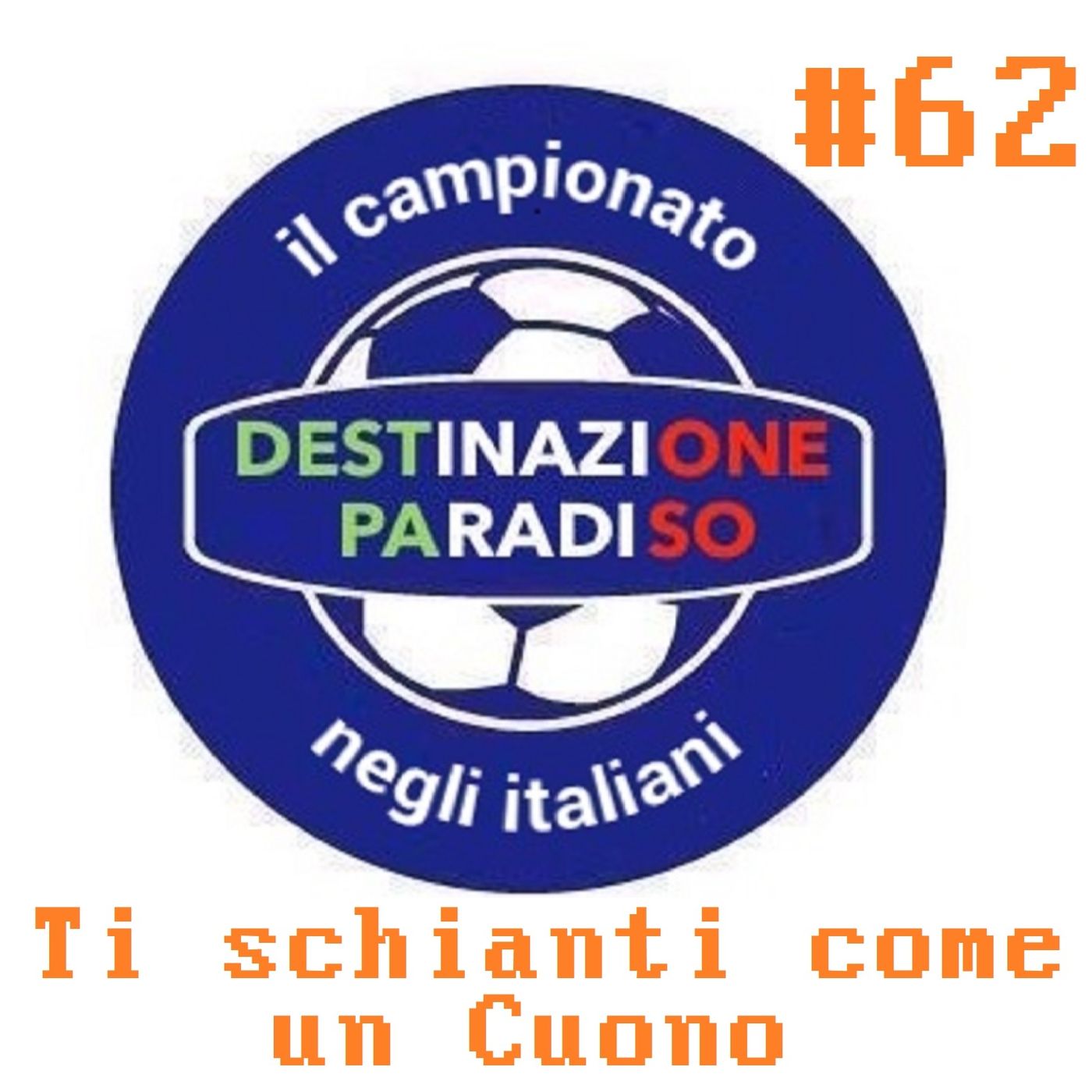 #62 - Ti schianti come un Cuono episode artwork