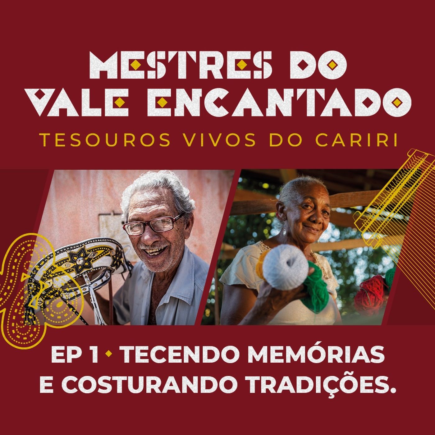 [MESTRES DO VALE ENCANTADO] #01. Tecendo memórias e costurando tradições