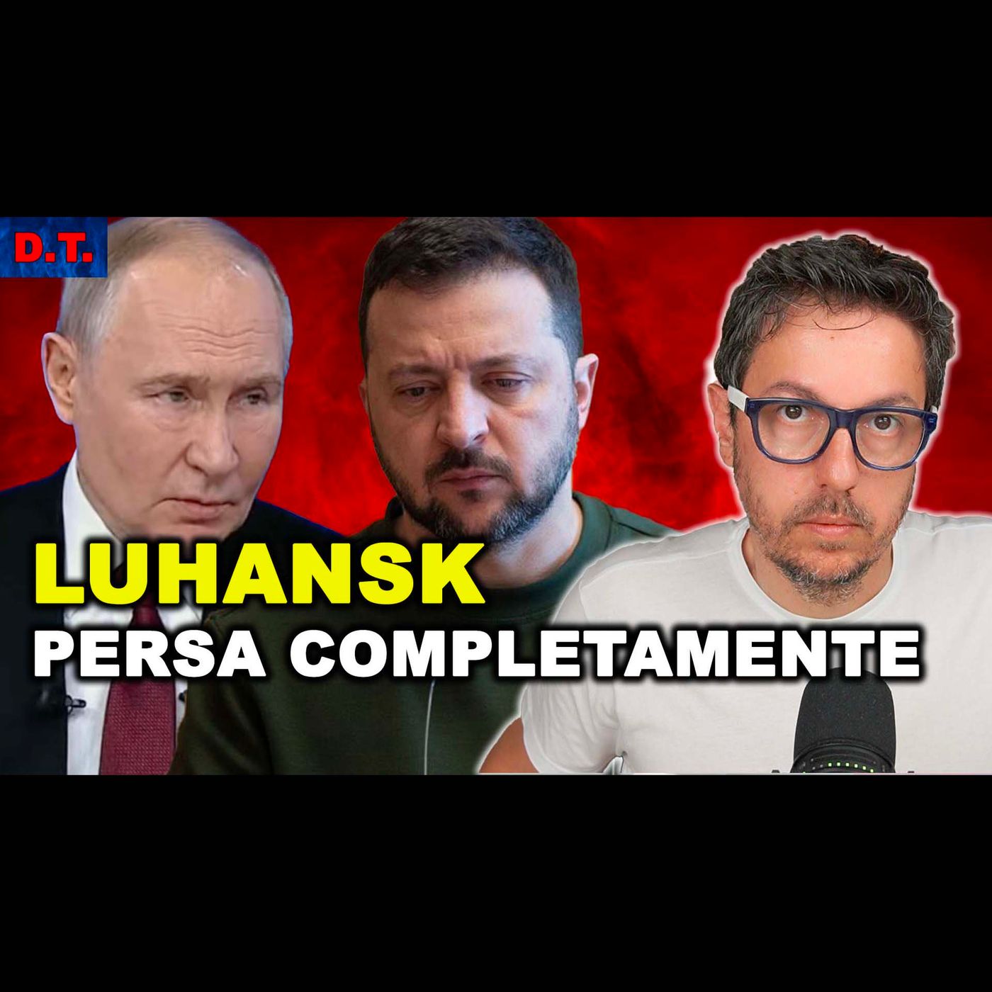MOSCA CONQUISTA COMPLETAMENTE LUHANSK, LA REGIONE | L’avanzata russa inginocchia l’Europa