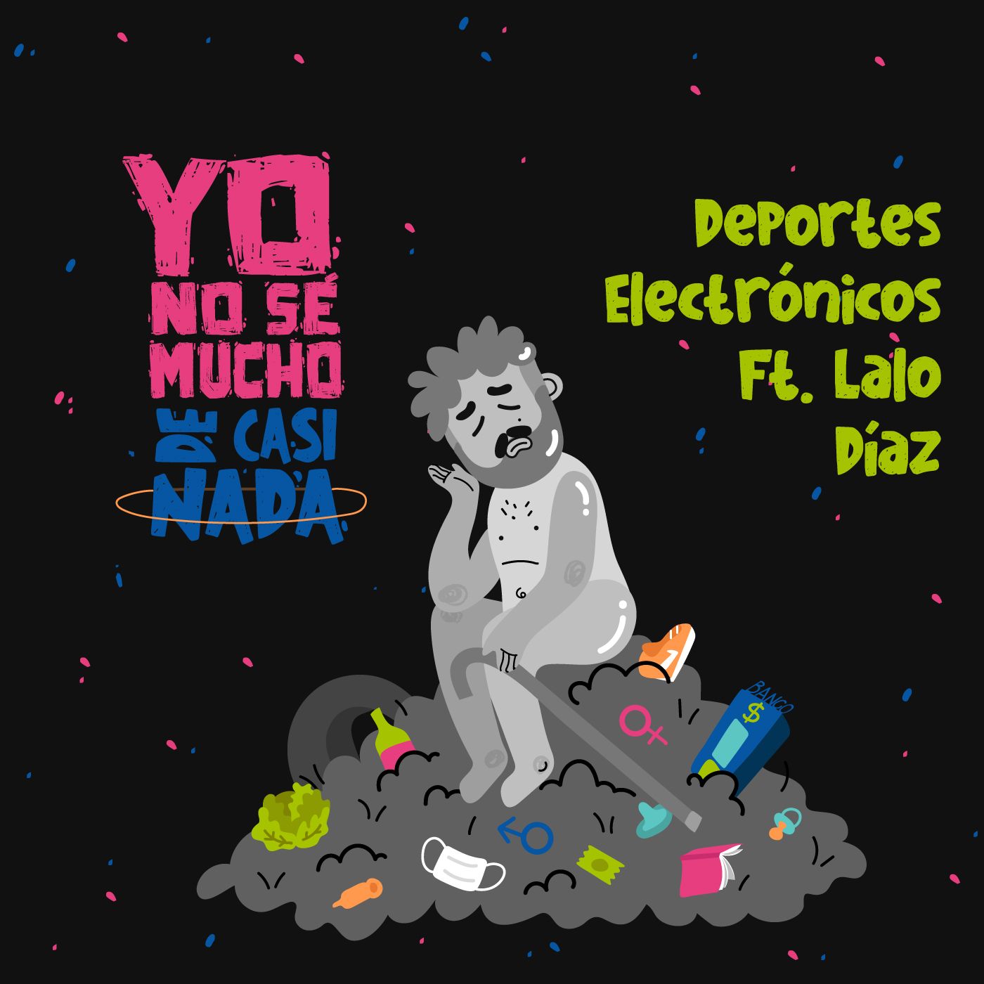 Yo No Sé Mucho de Casi Nada