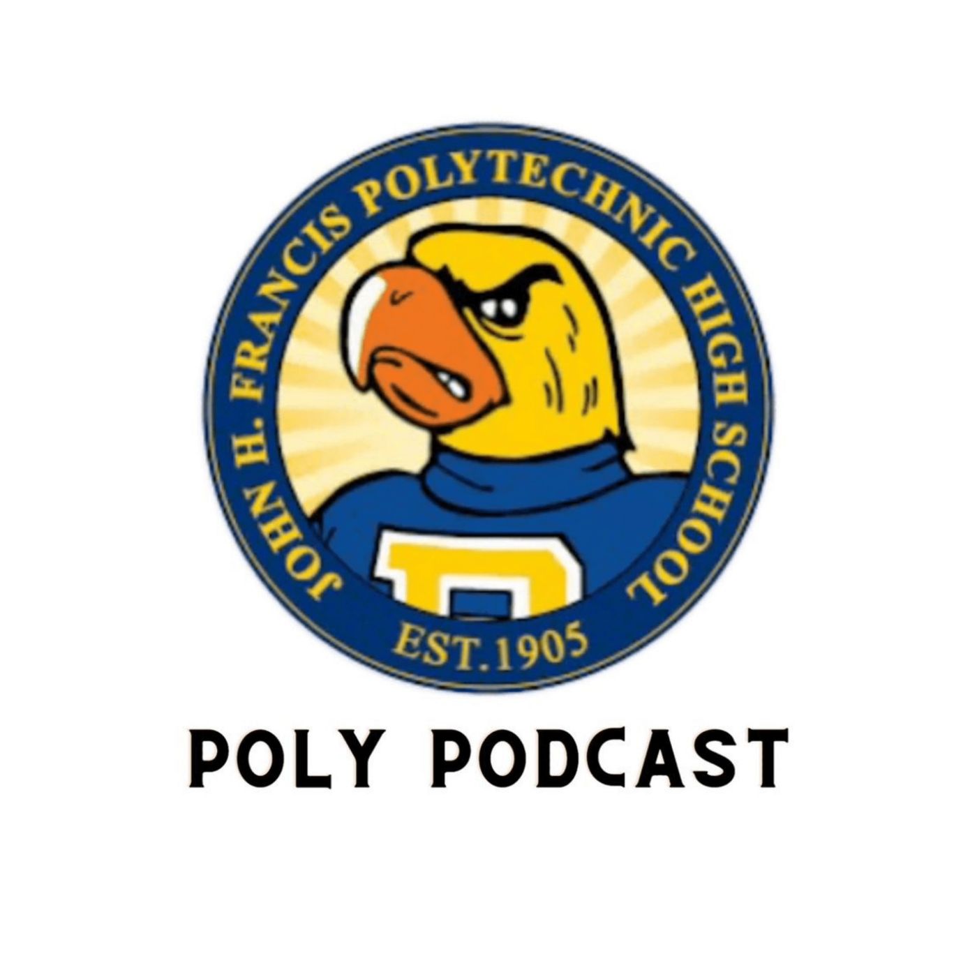 Poly High School Podcast podcast artwork