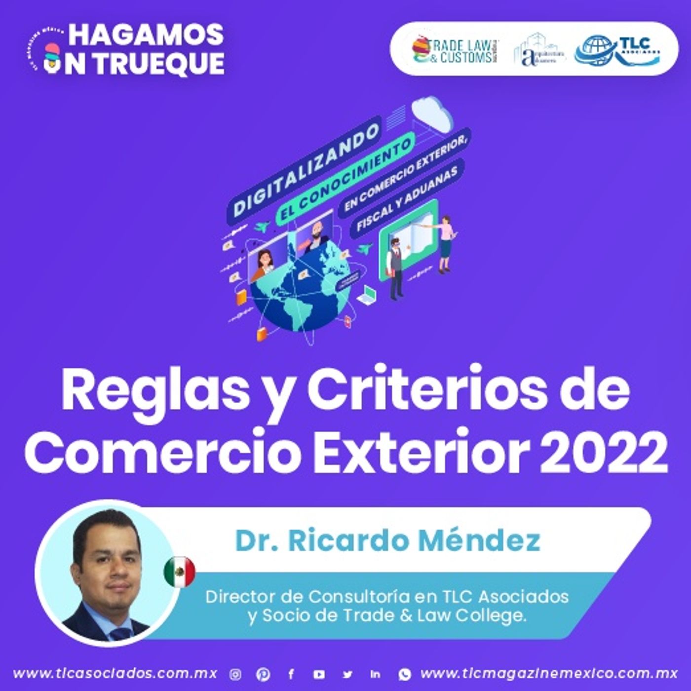 Episodio 320. Reglas y Criterios de Comercio Exterior de la Secretaría de Economía