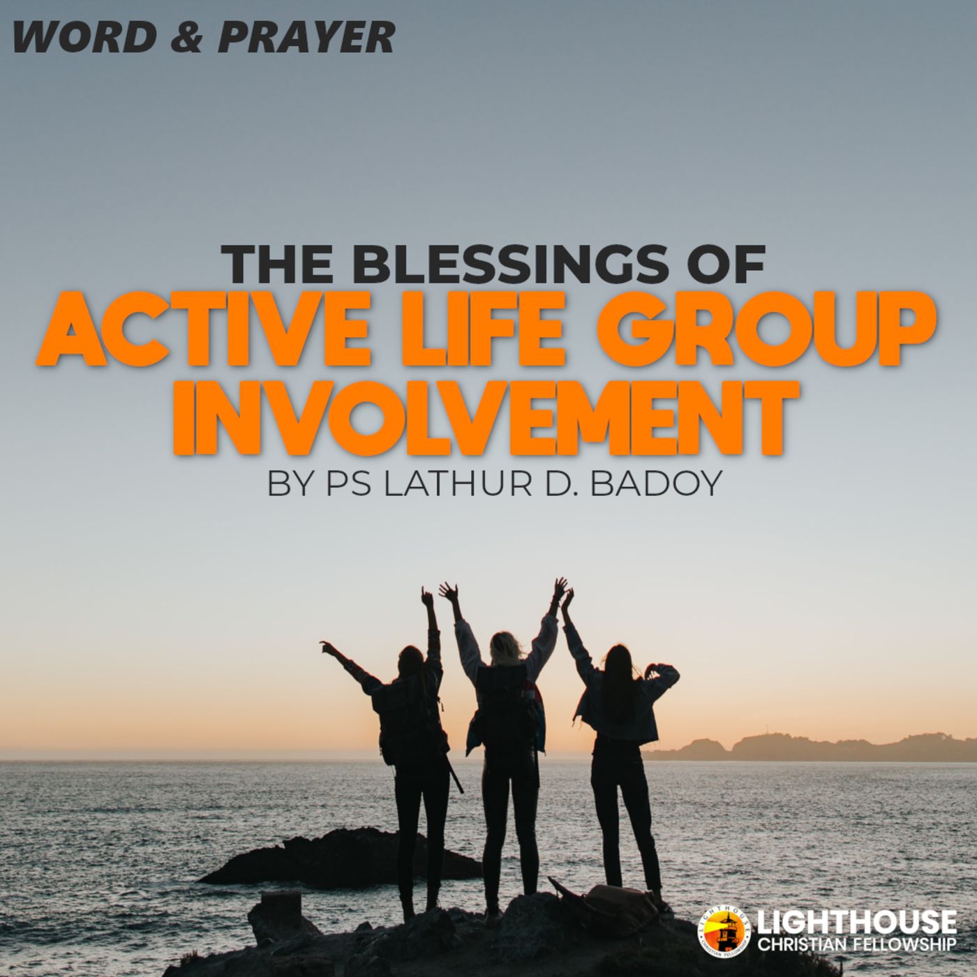 The Blessings of Active Life Group Involvement by Ps Lathur Badoy