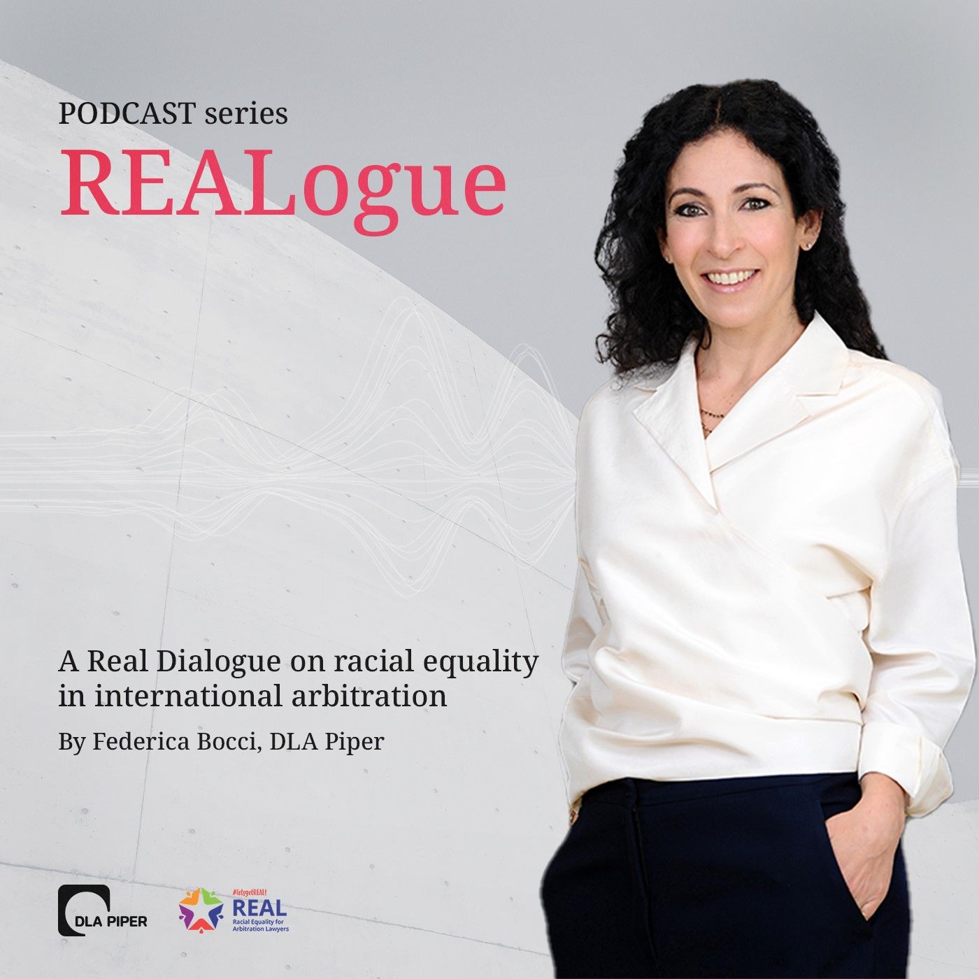 REALogue | A Real Dialogue on racial equality in international arbitration podcast artwork