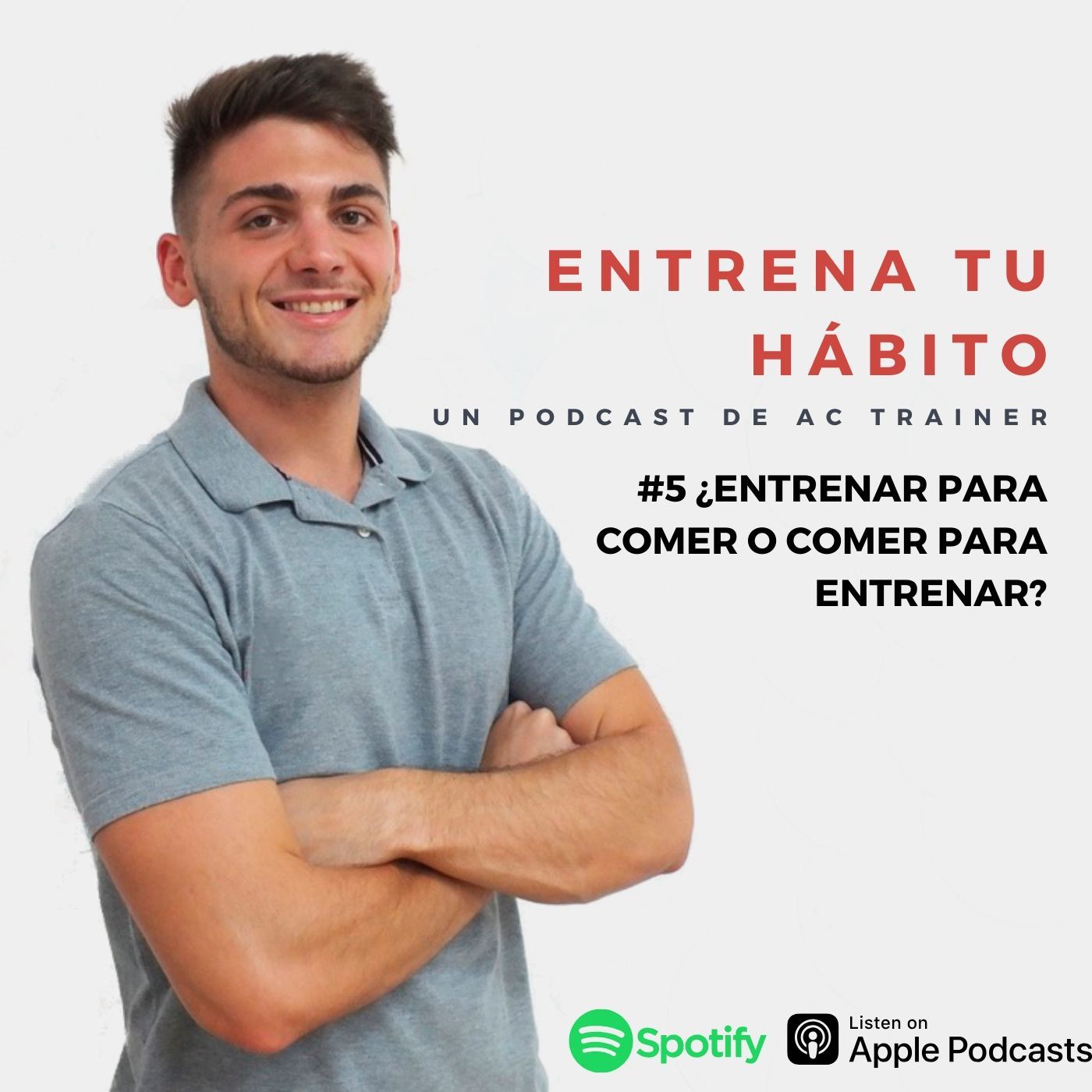 Episodio #5: ¿Entrenar para comer o comer para entrenar?
