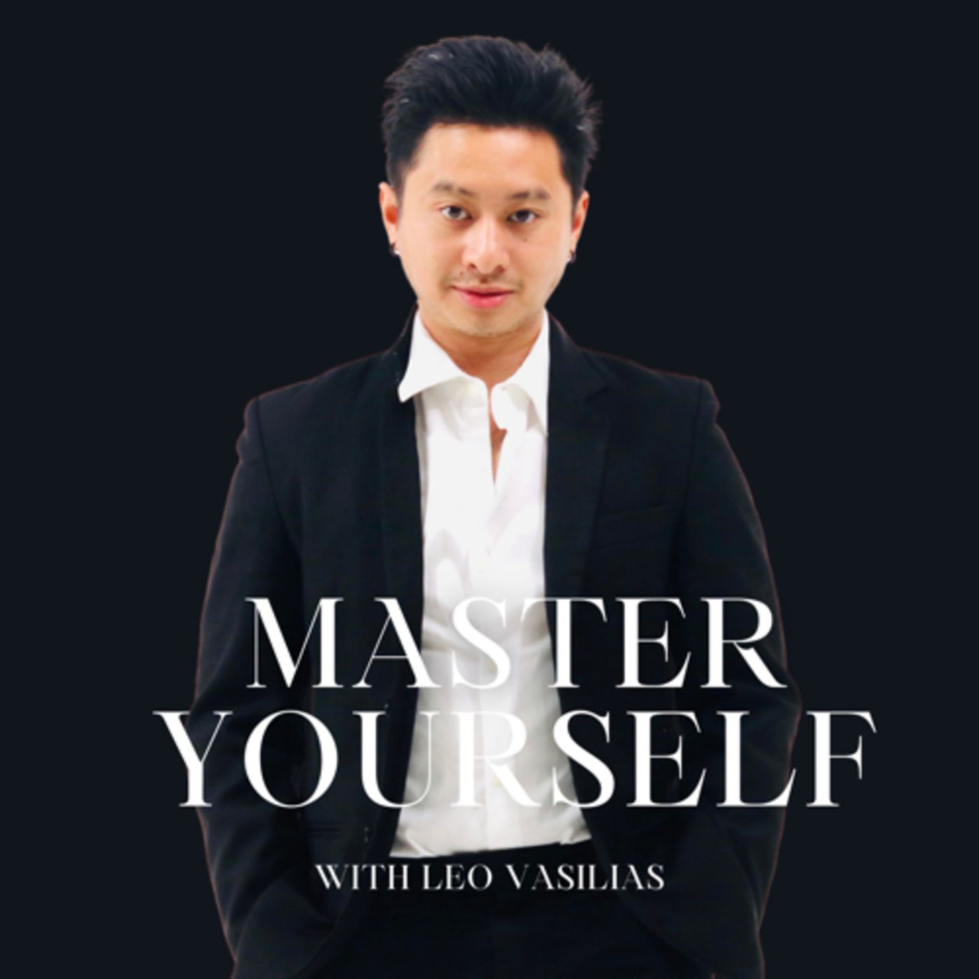 Master Yourself with Leo Vasilias