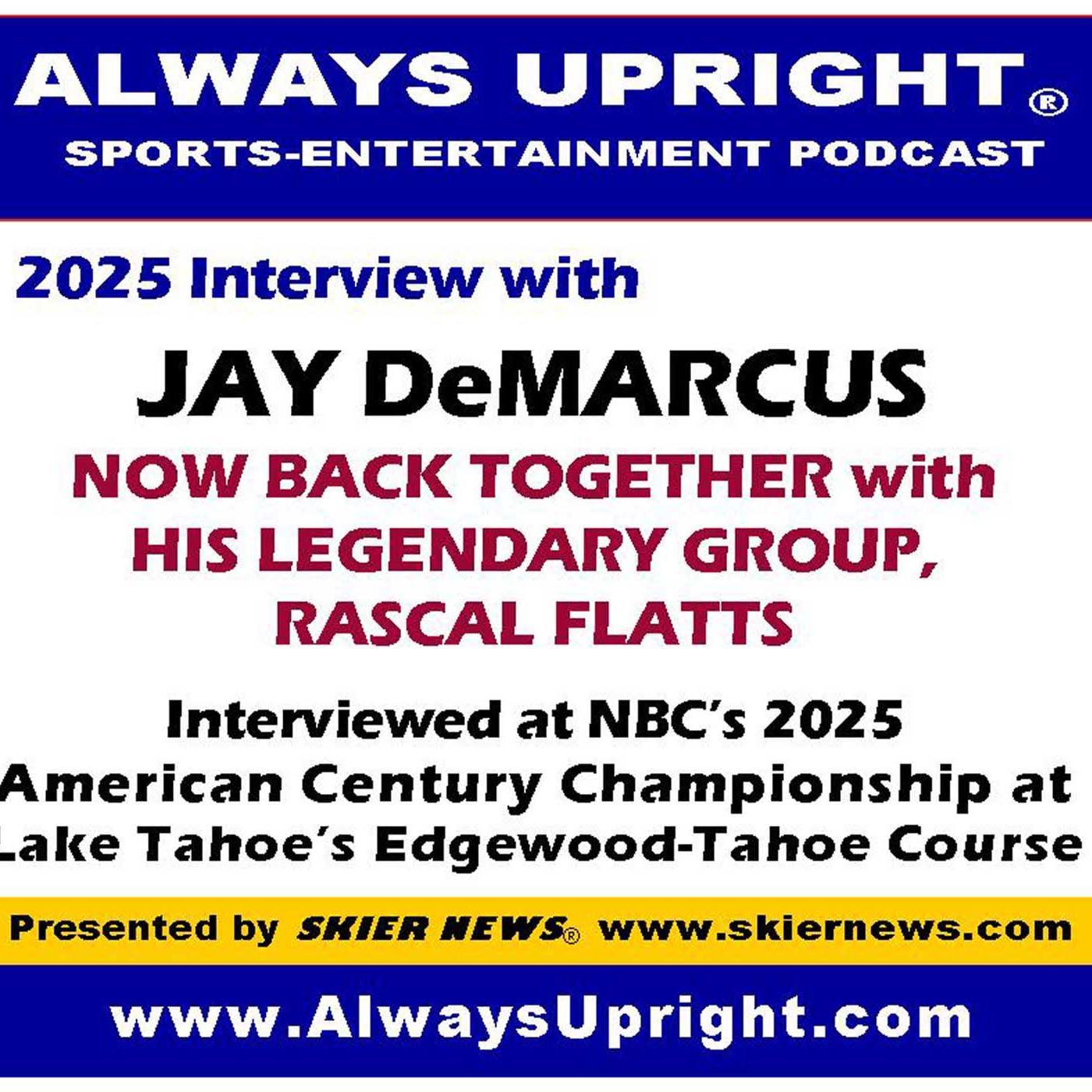 Jay DeMarcus - Always Upright 2025