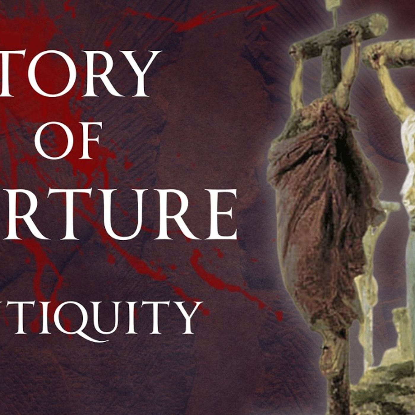 A History of Torture Greece and Rome Human Voiced episode artwork