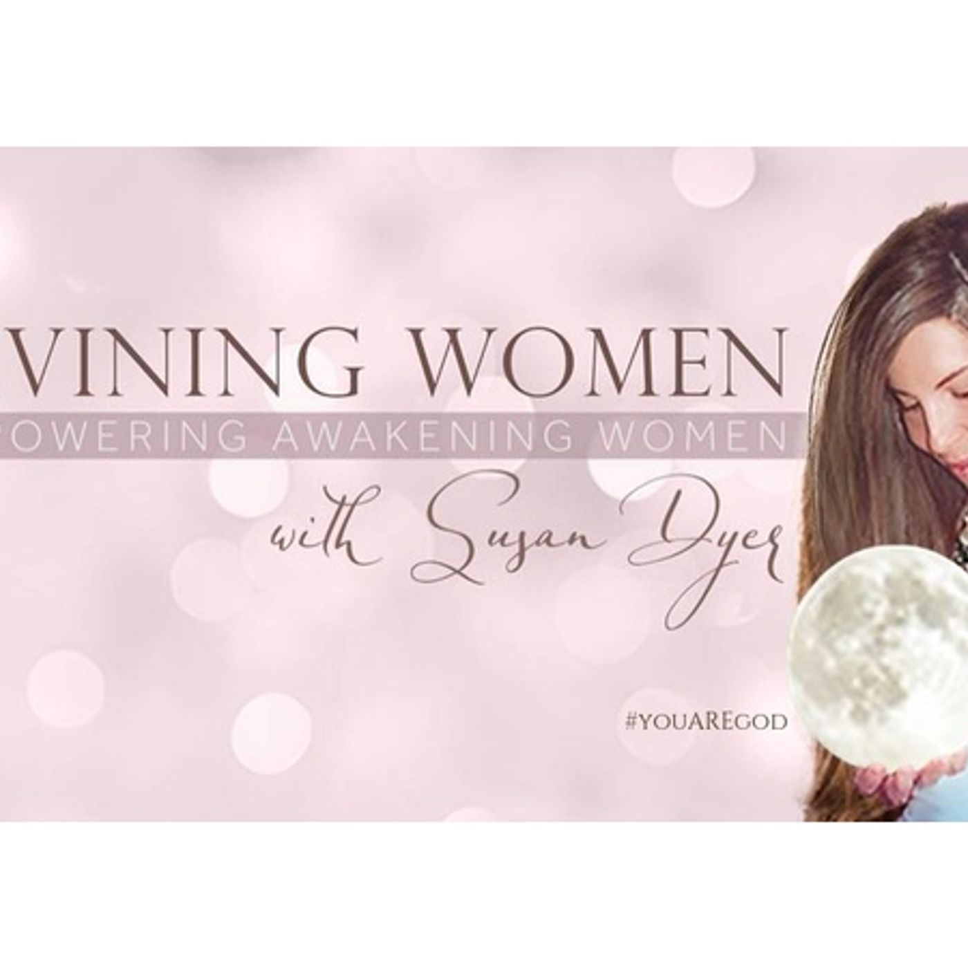A Date with Destiny-It's all about the Love!-Ft. Susan Dyer-#youAREgod! episode artwork