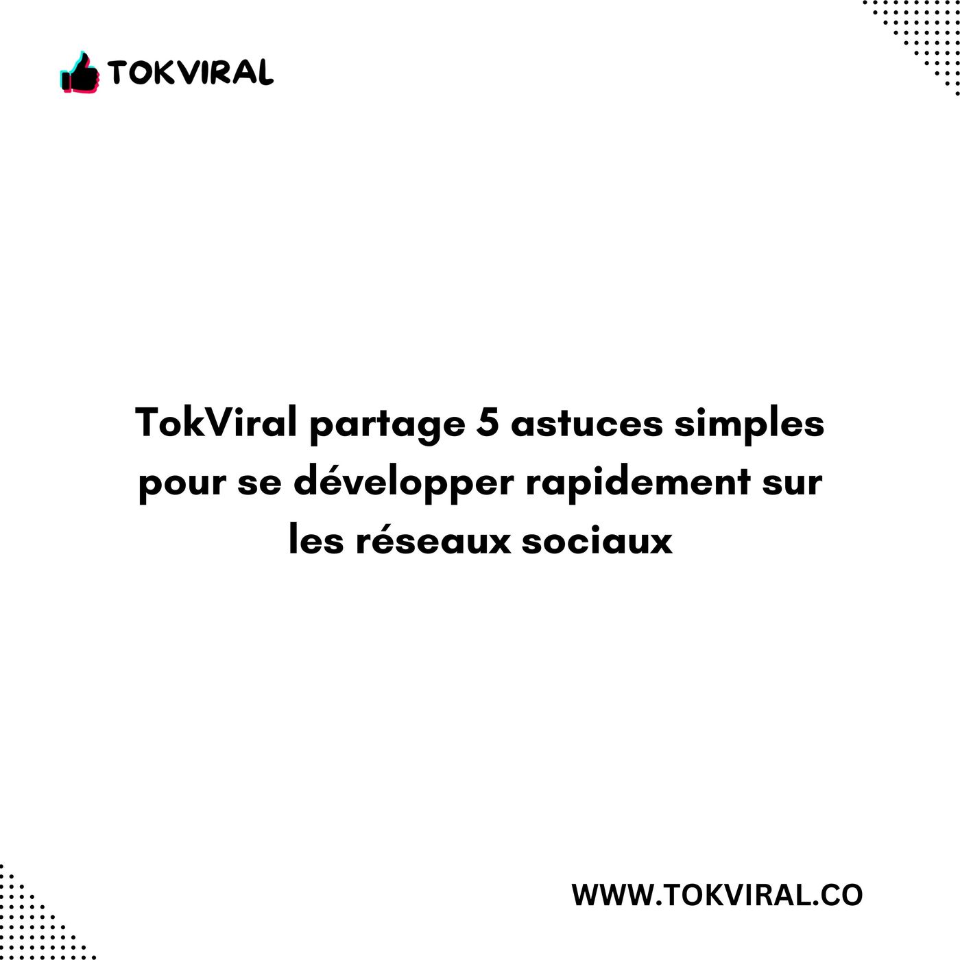 TokViral partage 5 astuces simples pour se développer rapidement sur les réseaux sociaux episode artwork