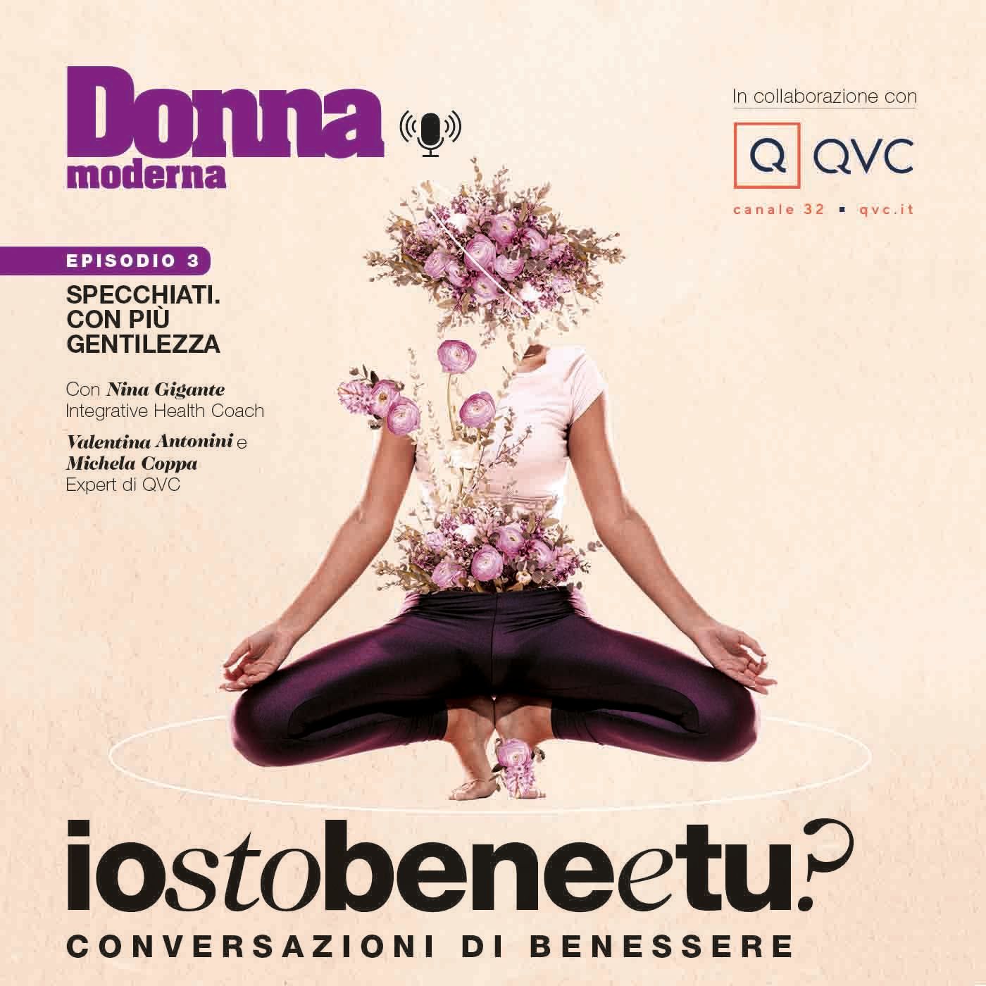 Episodio 3 - Specchiati. Con più gentilezza