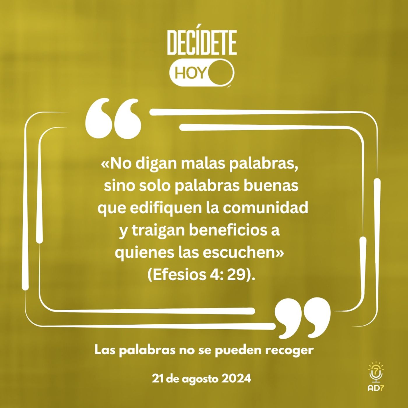 Las palabras no se pueden recoger | Devocional de Jóvenes | 21 de agosto 2024
