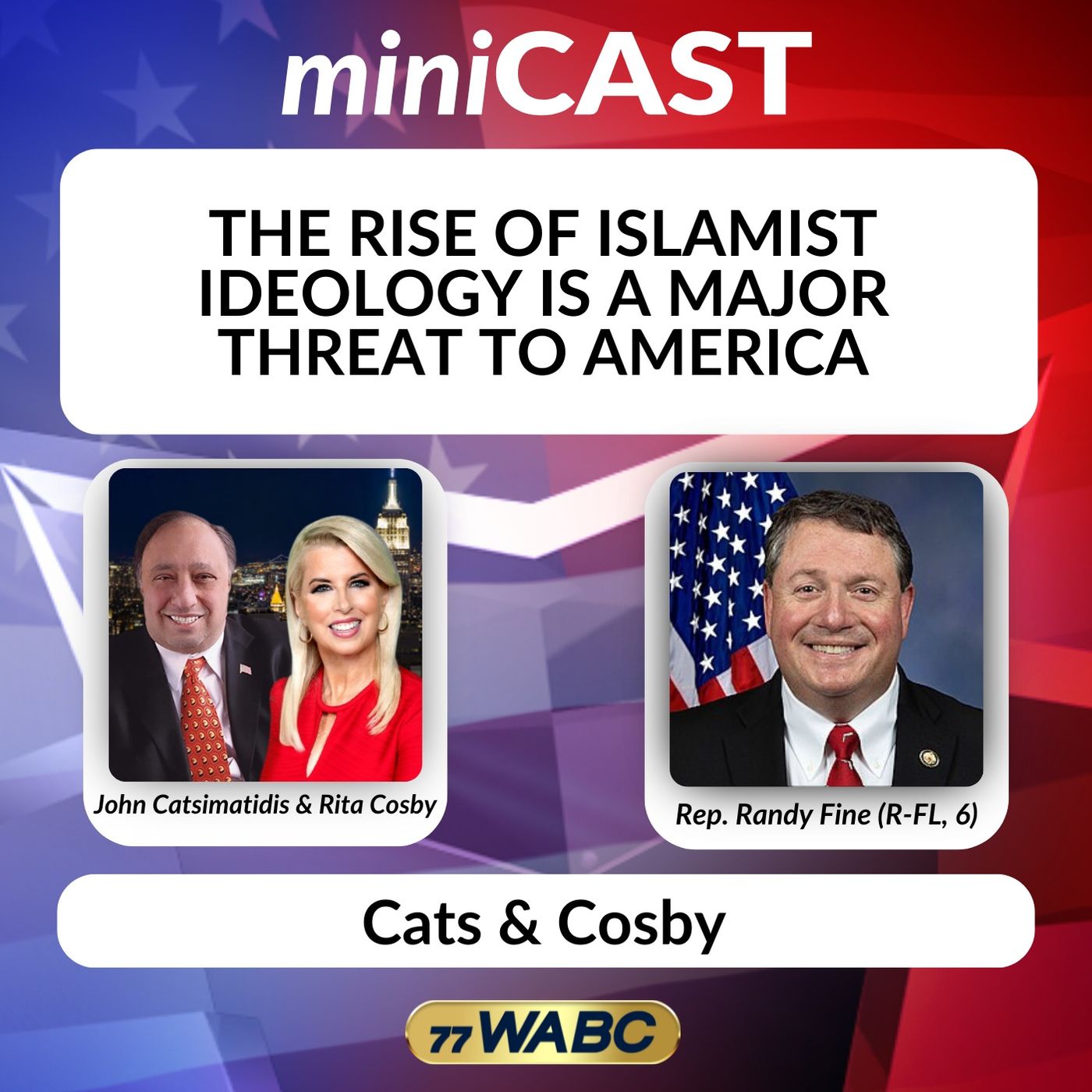 Rep. Randy Fine: The Rise of Islamist Ideology is a Major Threat to America episode artwork