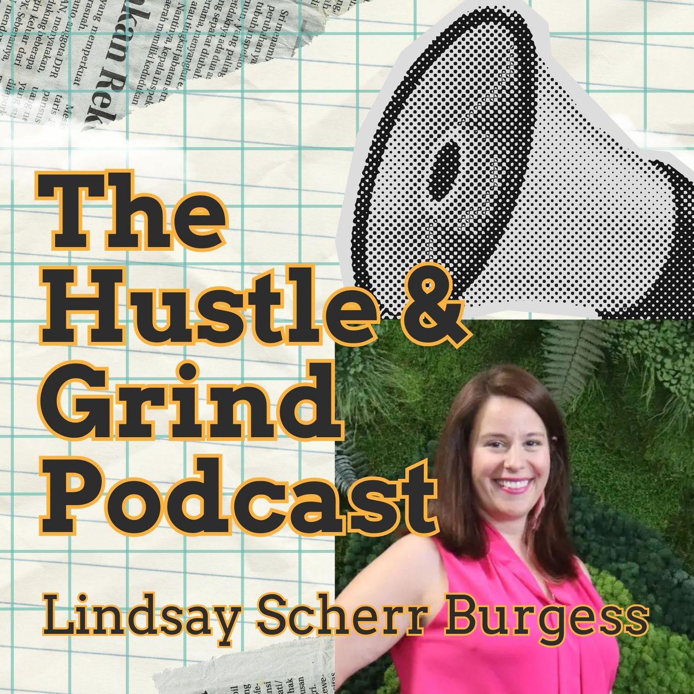 The Hustle & Grind Podcast