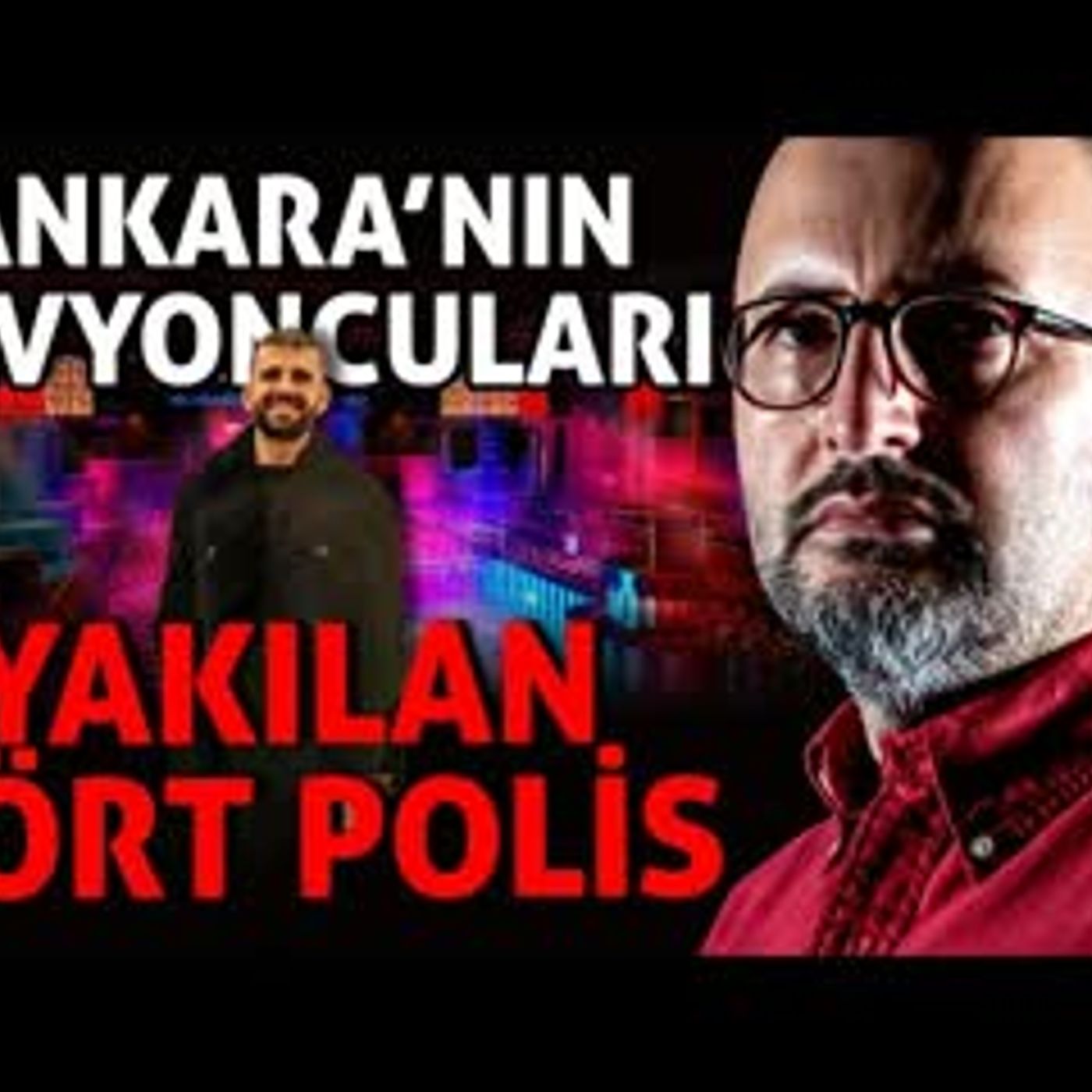 AYHAN BORA KAPLAN ve DÖRT POLİS AYHAN BORA KAPLAN ve DÖRT POLİS