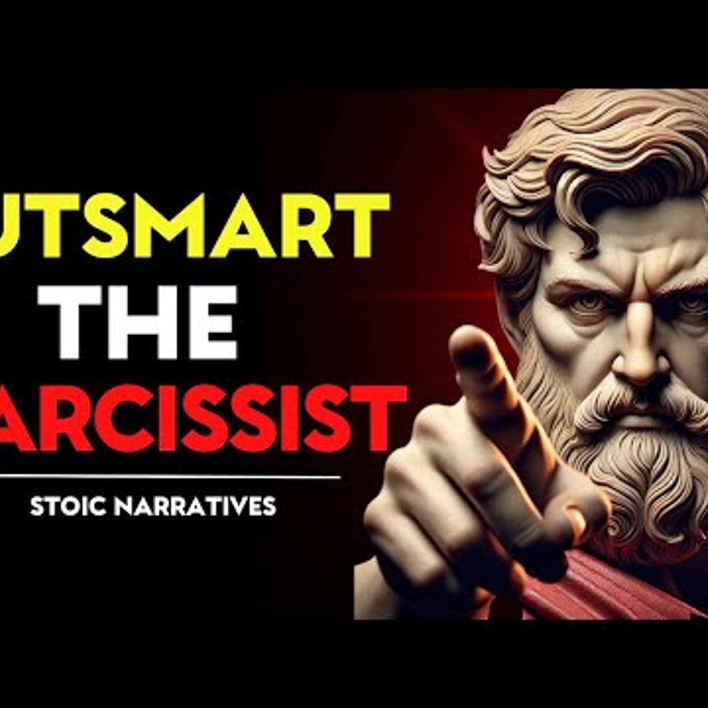 How to OUTSMART a NARCISSIST 6 THINGS That FRUSTRATE THEM _ Stoic Philosophy episode artwork